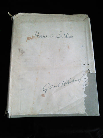 RARE Book, 'Horses & Soldiers', A Collection of Pictures by the Late Gilbert Holiday