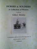RARE Book, 'Horses & Soldiers', A Collection of Pictures by the Late Gilbert Holiday